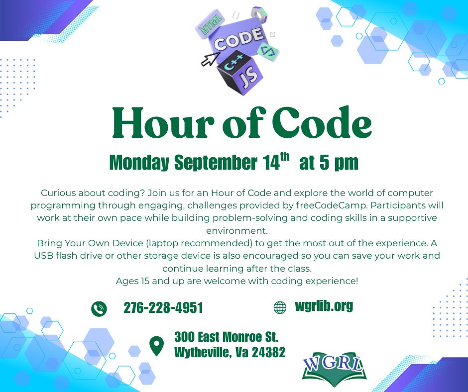 Flyer promoting an Hour of Code program hosted by Wythe-Grayson Regional Library. The flyer has a light gray background with blue and purple technology-themed graphics and hexagon patterns around the edges. At the top is an illustration featuring coding symbols and the words “HTML,” “Code,” “C++,” and “JS.”