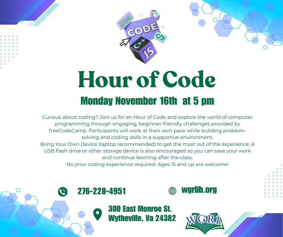Flyer promoting an Hour of Code program hosted by Wythe-Grayson Regional Library. The flyer has a light gray background with blue and purple technology-themed graphics and hexagon patterns around the edges. At the top is an illustration featuring coding symbols and the words “HTML,” “Code,” “C++,” and “JS.”